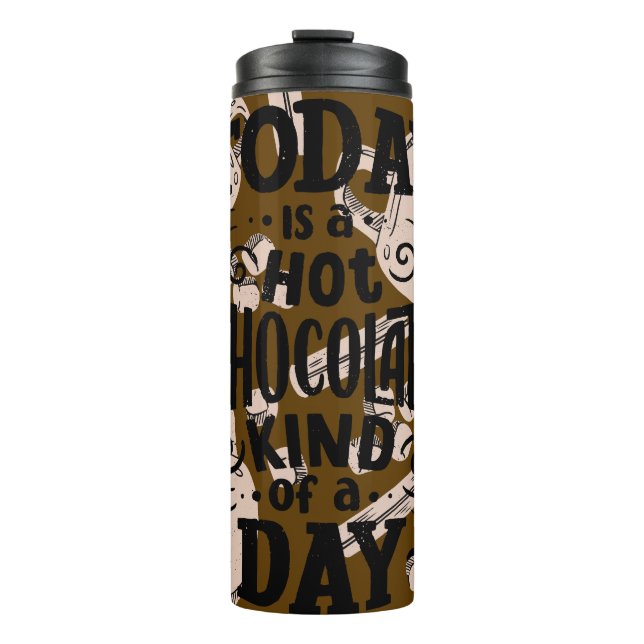 Garrafa Térmica Hot Chocolate Kind of Day Thermal Tumbler (Frente)