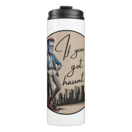 Garrafa Térmica Legal Frankenstein, se você o tem, assombra-o