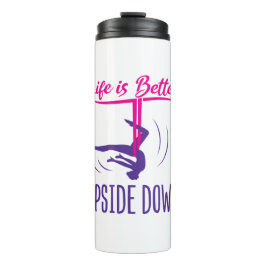 Garrafa Térmica Life Is Better Upside Down Aerial Yoga