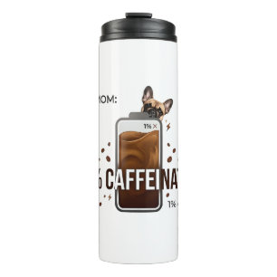 Garrafa Térmica Mãe Frenchie 99 Porcento Cafeinada Café Engraçado 