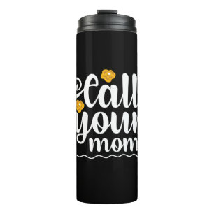 Garrafa Térmica Mãe Presente Chame Sua Mãe