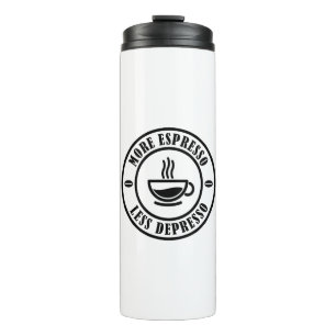 Garrafa Térmica Mais Espresso Menos Depresso