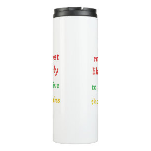 Garrafa Térmica mais propenso a dar obrigados, obrigados engraçado