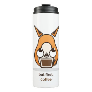 Garrafa Térmica Mas Primeiro Café Raposa Fofa Humor Amante de Café