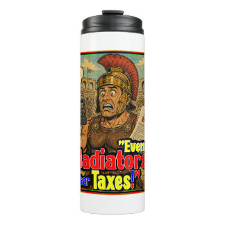 Garrafa Térmica Mesmo Gladiadores Temem Impostos Camisa Divertida 