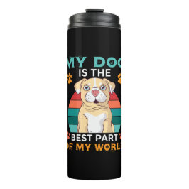 Garrafa Térmica Meu Cachorro É A Melhor Parte Do Meu Mundial Térmi