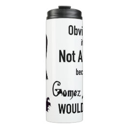 Garrafa Térmica Morticia Nem Todos Os Homens