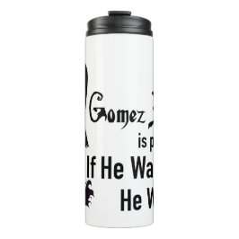 Garrafa Térmica Morticia Se Ele Quisesse