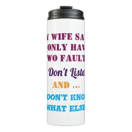 Garrafa Térmica My Wife and My Faults