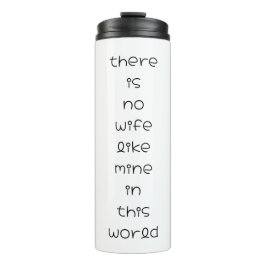 Garrafa Térmica não há esposa como a minha neste mundo