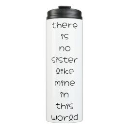 Garrafa Térmica não há irmã como a minha neste mundo