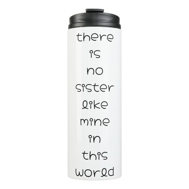 Garrafa Térmica não há irmã como a minha neste mundo (Frente)
