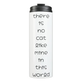 Garrafa Térmica não há nenhum gato como o meu neste mundo