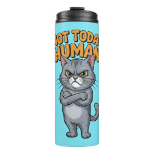 Garrafa Térmica Não Hoje Humano Copo de Gato