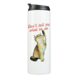 Garrafa Térmica Não me digas o que fazer para os presentes do gato