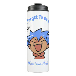 Garrafa Térmica Não se esqueça de ser feliz