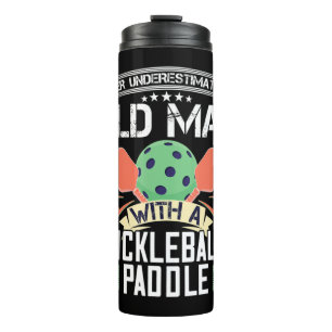 Garrafa Térmica Nunca Subestime Um Velho Com Um Pão De Pickleball
