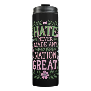 Garrafa Térmica O Ódio Nunca Tornou Nenhuma Nação Grande Floral