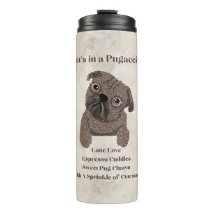 Garrafa Térmica O que há em um Pugaccino-Cachorro Fofo-Pug-