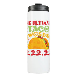 Garrafa Térmica O Último Taco Twosday - terça-feira 22 de fevereir