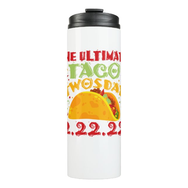 Garrafa Térmica O Último Taco Twosday - terça-feira 22 de fevereir (Frente)