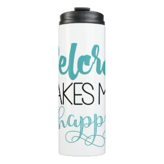 Garrafa Térmica O Velcro faz-me o Tumbler feliz