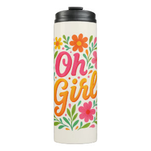 GARRAFA TÉRMICA "OH GIRL''
