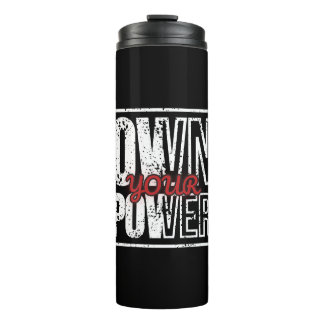 Garrafa Térmica Own Your Power – Bold Motivational Quote Design
