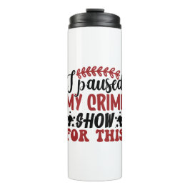 Garrafa Térmica Parei meu show de crimes por isso