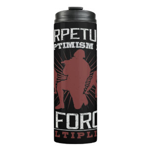 Garrafa Térmica Perpetual Optimism Is A Force Multiplier