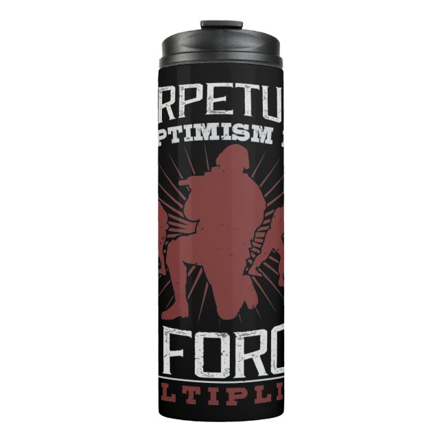 Garrafa Térmica Perpetual Optimism Is A Force Multiplier (Frente)