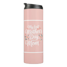 Pink Floral First Mother's Day 
