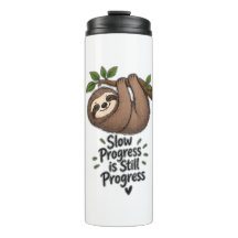 Progresso Lento Ainda é Progresso Preguiça Fofa