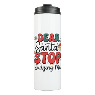 Garrafa Térmica Querido Papai Noel Pare de Me Julgar Design de Nat