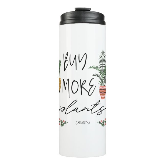 Garrafa Térmica Roteiro Divertido Comprar Mais Plantas Jardineiras (Frente)