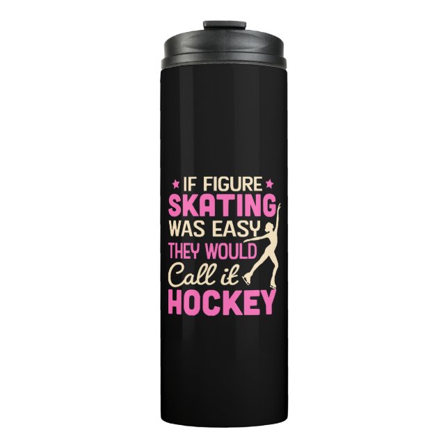 Garrafa Térmica Se A Figura Patinar Fosse Chamá-Lo De Hockey (Frente)