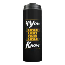 Garrafa Térmica Se Nunca Tentar Nunca Saber