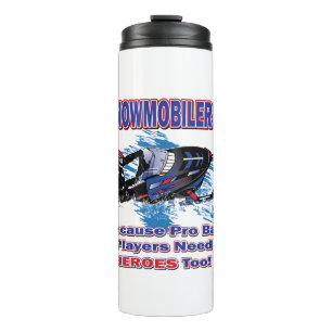 Garrafa Térmica Snowmobilerss-Porque-Pro-Ball-Players-Need-Heroes