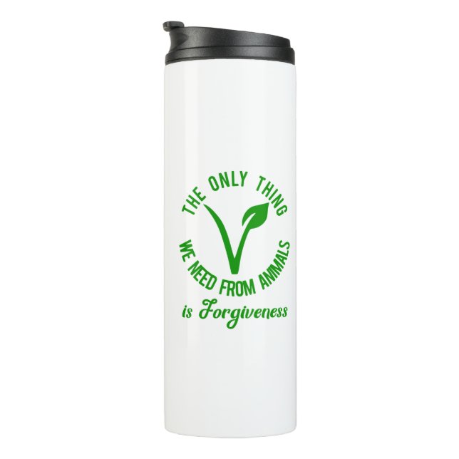 Garrafa Térmica Só O Que Precisamos Dos Animais É Perdão. (Rotação à direita)