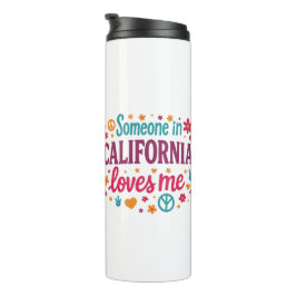 Garrafa Térmica Someone in California Loves Me Funny Gifts