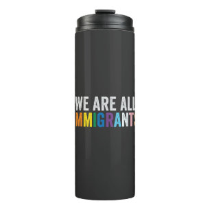 Garrafa Térmica Somos Todos Imigrantes LGBT - Arco-Íris