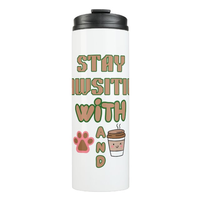 GARRAFA TÉRMICA STAY PAWSITIVE WITH DOG AND COFFEE PETS ANIMALS (Frente)