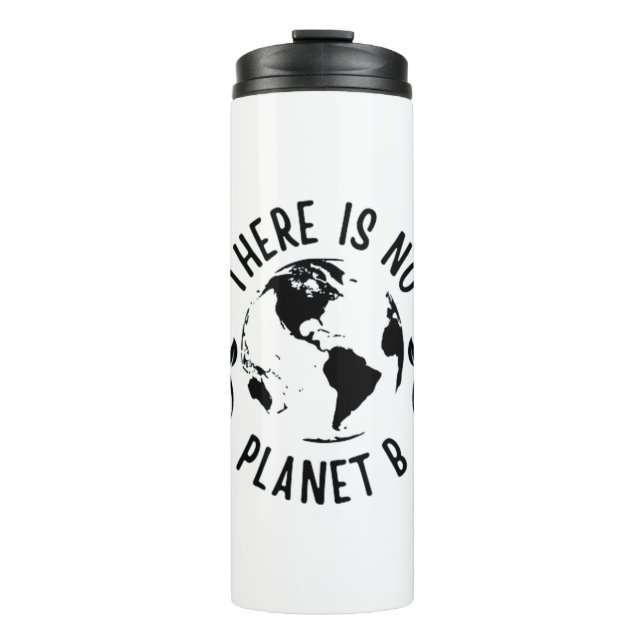 Garrafa Térmica There Is No Planet B Earth Environment (Frente)