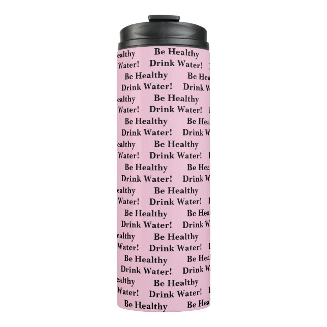 Garrafa Térmica Thermal Tumbler Solid Baby Pink Be Healthy Water (Frente)