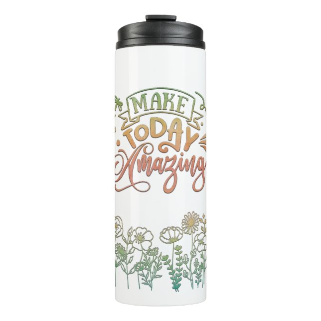 Garrafa Térmica Torne o Tumbler Térmico Motivacional incrível hoje (Frente)