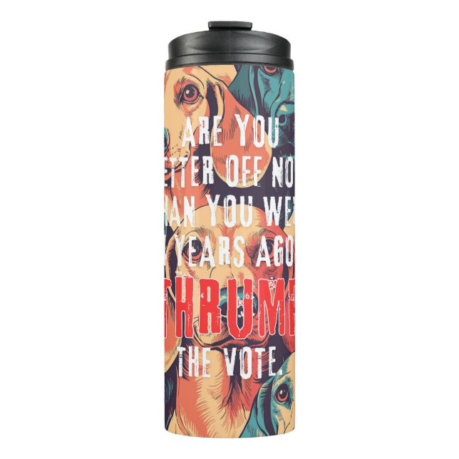 Garrafa Térmica Trump Tumbler: "Você está melhor agora?" (Frente)