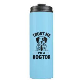 Garrafa Térmica Trust Me I’m a Dogtor