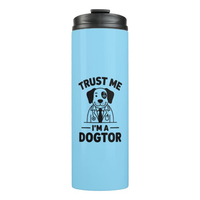 Garrafa Térmica Trust Me I’m a Dogtor (Frente)