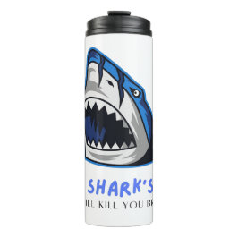 GARRAFA TÉRMICA TUBARÕES VÃO MATAR-TE... COTAÇÃO FUNNADA