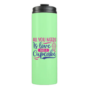 Garrafa Térmica Tudo que você precisa é amor e Cupcake